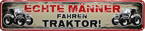WOGEKA ART Retro Blechschild - Echte Männer fahren Traktor - lustiger Spruch als Geschenkidee zu Geburtstag Weihnachten Deko Schild 46x10 cm Vintage Straßenschild Metallschild STR282