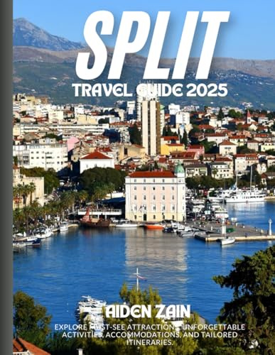 Split 2025: EXPLORE MUST-SEE ATTRACTIONS, UNFORGETTABLE ACTIVITIES, ACCOMMODATIONS, AND TAILORED ITINERARIES.