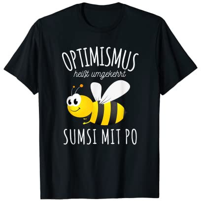 Sumsi mit Po Optimismus Imker Bienen Honig Lustiges Spaß Kurzarm T-Shirt