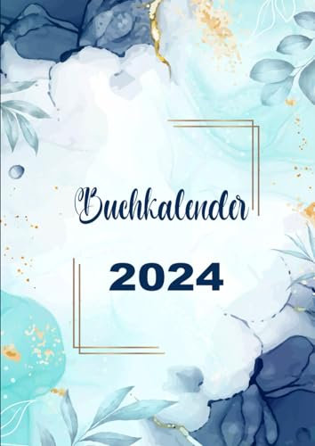 Buchkalender 2024: 1 tag 1 seite - 12 Monate Januar bis Dezember - din a4 .