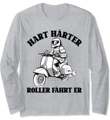 Roller Führerschein Bestanden Geschenk Spruch Hart Härter Ro Langarmshirt