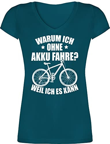 T-Shirt Damen V Ausschnitt - Radsport - Warum ich ohne Akku fahre - Weil ich es kann - weiß - XL - Türkis - Tshirt Fahrrad lustig Rad für Fahrradfahrer tischirt. Shirt Radfahrer fahr Kurzarm