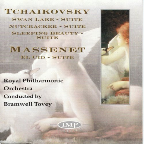 Tchaikovsky: Swan Lake, Suite / Nutcracker, Suite / Sleeping Beauty, Suite / Massenet: El Cid, Suite