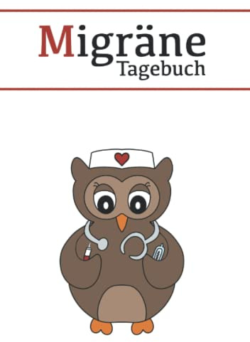 Migräne Tagebuch: Kopfschmerztagebuch für mehrere Jahre mit süßem Eulen Cover