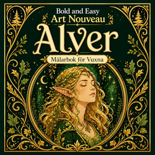 Bold and Easy Art Nouveau Alver: Målarbok för Vuxna med Magiska Skogsvarelser, Eleganta Figurer och Naturmotiv