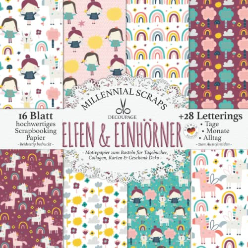DECOUPAGE Elfen & Einhörner – Motivpapier zum Basteln für Tagebücher, Collagen, Karten & Geschenk Deko –: Bastelpapier & Zubehör zum Ausschneiden I Mit Letterings I DIY Kalender Inspo