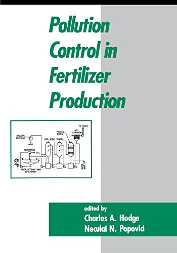 Pollution Control in Fertilizer Production (Environmental Science & Pollution Book 10)