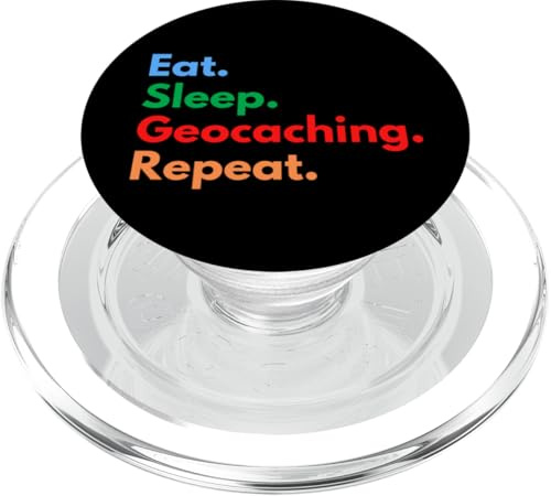 Eat Sleep Geocaching Repeat - Geocachers & Geocaching Lovers PopSockets PopGrip per MagSafe