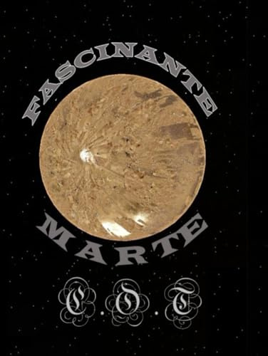 Fascinante Marte: Un viaje maravilloso