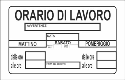 M-ITALY CARTELLO SEGNALETICO - ORARI DI LAVORO AVVISO NEGOZIO - Adesivo Extra Resistente, Pannello in Forex, Pannello In Alluminio (15x10, Alluminio)