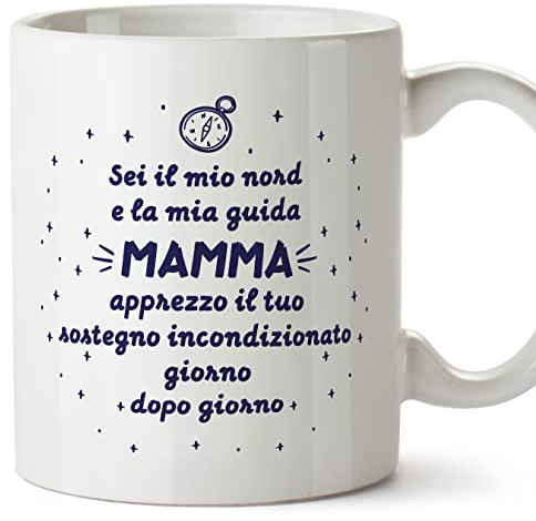 Mugffins Tazza in ceramica per MAMMA/MADRE 11 oz / 350 ml - In italiano - Mio nord e mia guida mamma - Idea regalo per Festa della MAMMA compleanno, anniversario, natale