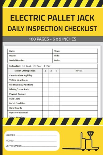 Electric Pallet Jack Daily Inspection Checklist: Powered Pallet Jack Pre-Use Inspection Report Book | Electric Pallet Truck Safety & Maintenance Inspection Form