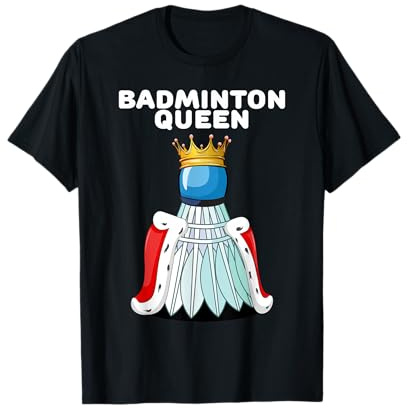 Badminton Queen | Damen Badminton Shirt | Mädchen Badminton T-Shirt