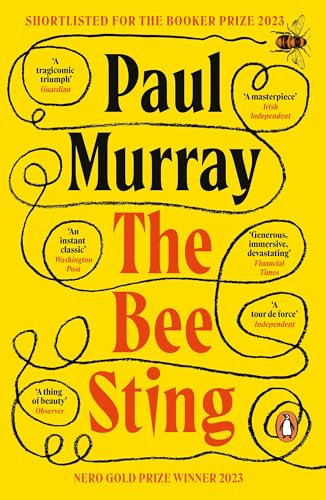 The Bee Sting: Comedy meets tragedy in this hilarious Booker Prize shortlisted novel (English Edition)