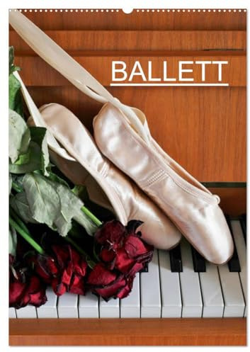 Ballett (CH-Version) (Wandkalender 2026 DIN A2 hoch), CALVENDO Monatskalender: Fotografien vom Ballett