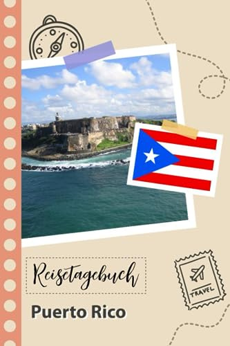 Reisetagebuch zum Ausfüllen - Puerto Rico: Ein Lustiger Reisetagebuch zum selberschreiben für Ihre Reise nach Puerto Rico für Paare, Männer und Frauen mit Anregungen und Checklisten.