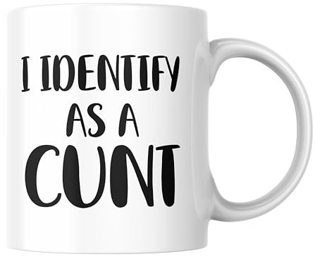 Funny Mug I Identify as a Cunt - LMCMUG44 | Rude Sweary Offensive, Sarcastic Humour, Coffee Cup For Men Women, Birthday Secret Santa, Novelty