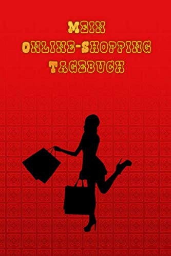 Mein Online-Shopping Tagebuch: Ein Online-Shopping Buch