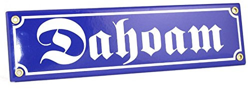 Bayerisches Emaille-Schild Dahoam, wetterfestes Türschild, Metallschild