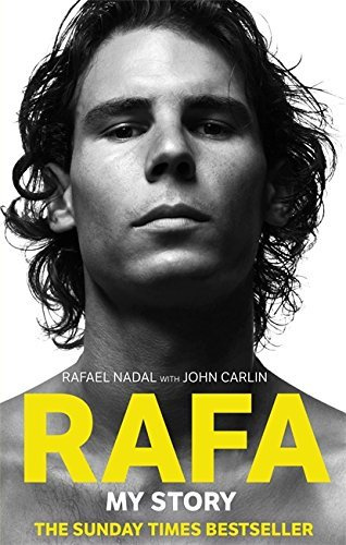 Rafa: My Story by Rafael Nadal(2012-06-01)