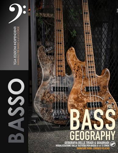 Bass Geography: Geografia delle triadi e quadriadi. Visualizzazione sulla tastiera per basso a 4 e 5 corde.