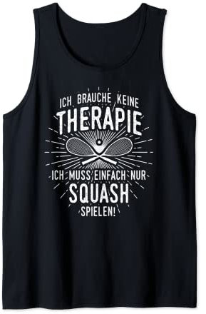 Therapie? Lieber Squash! - Squashs Kleidung Squash Tank Top