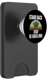Funny Stand Back Pop Is Grilling Charcoal Grill Dad Humor PopSockets PopWallet for MagSafe
