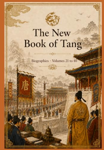 The New Book of Tang: Biographies · Volumes 21 to 40