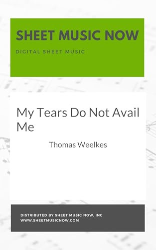 My Tears Do Not Avail Me (English Edition)
