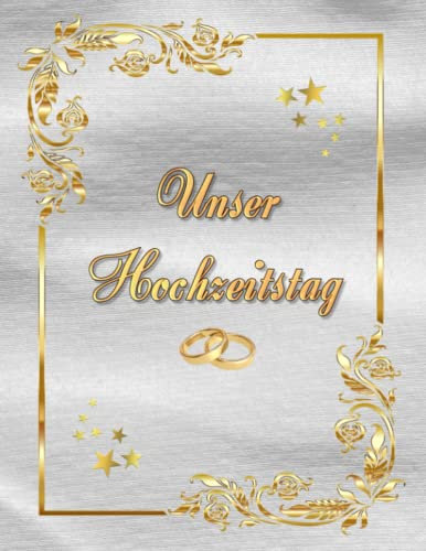 Unser Hochzeitstag Fotoalbum Gästebuch geeignet für alle Hochzeitstage Hochzeitsalbum Erinnerungsalbum Fototagebuch Erinnerungsstück Hochzeitstagebuch ... Foto Album Feier Glückwünsche Grau 03
