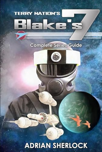 Blake's 7 The Complete Series Guide Collection