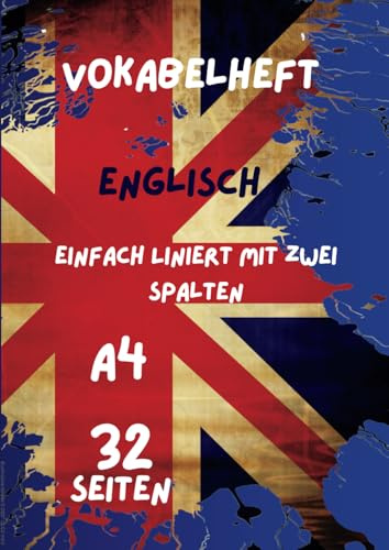 Vokabelheft Englisch: Einfach Liniert mit zwei Spalten