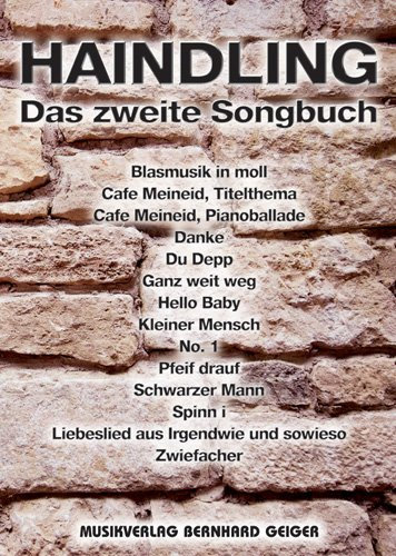 Haindling - Das zweite Songbuch (Songbuch, Songbook, Notenbuch) für Gesang, Klavier, Gitarre usw.
