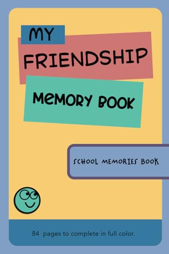 My Friendship Memory Book: School Memories book
