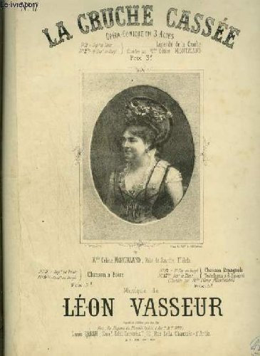 LA CRUCHE CASSEE - N°17 : CHANSON ESPAGNOLE POUR PIANO ET CHANT MEZZO SOPRANO OU BARYTON AVEC PAROLES.