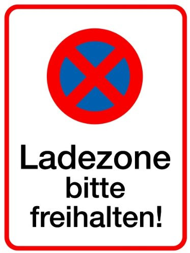 LEMAX® Parkverbotsschild, Ladezone bitte freihalten, 400x300mm Alu geprägt 0 300x400mm