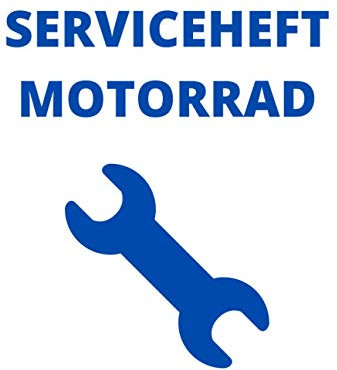 Universal Serviceheft Motorrad: Scheckheft, geeignet für alle Motorrad Marken & Modelle