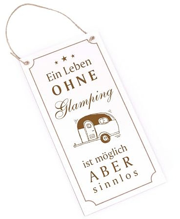 Glamping Schild Holz graviert - Ein Leben ohne Glamping ist möglich aber sinnlos - Camper Deko Türschild Wohnmobil Wohnwagen Campingbus 10 x 20 cm | Dekolando
