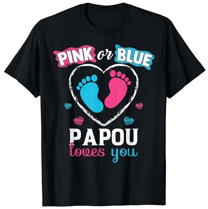 Papou Rose ou Bleu Loves You Baby Gender Reveal Papou T-Shirt