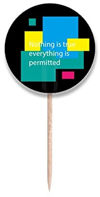 Nothing is True Everything is Pertted - Banderas redondas para palillo de dientes