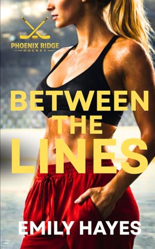 Between the Lines: A Sapphic/Lesbian Steamy Hockey Romance