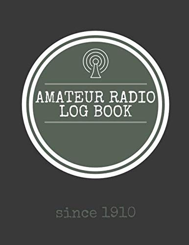 Amateur Radio Log Book: Ham Radio Log Book