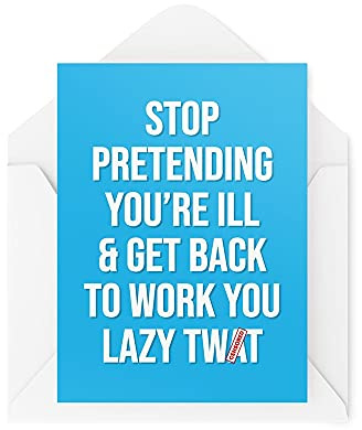 Lustige Trauerkarte mit englischer Aufschrift Get Well Kit, Beileidskarte mit englischer Aufschrift Stop Preending You're Ill & Get Back To Work, For Him Banter Workplace College, CBH542