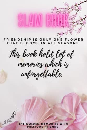Slam book/Friendship log Book/ Memory book for School/College/University Friends: Dairy for Friendship Recorder