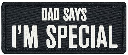Dad Says I'm Special Patch broderad emblem applikation fästkrok och ögla emblem