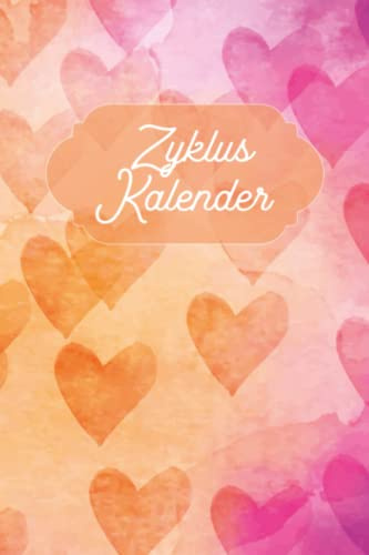 Zykluskalender: Periodenkalender & Menstruationskalender für 96 Zyklen/Perioden/Menstruationen für Mädchen, Teenager und Frauen, Zyklus Tagebuch ... oder Kinderwunsch/Verhütung/Familienplanung