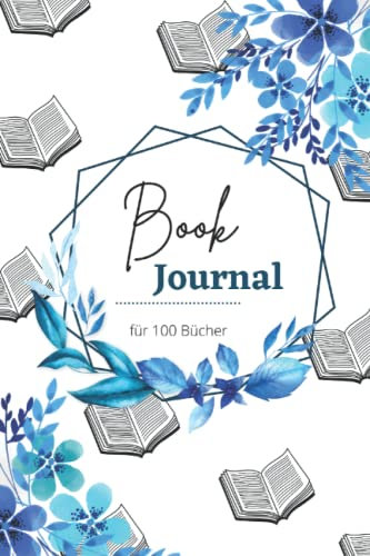 Book Journal: für 100 Bücher in Farbe