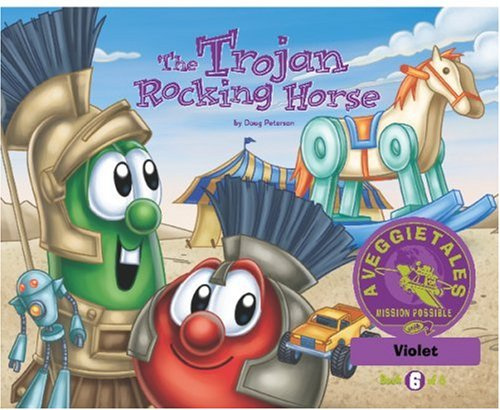 The Trojan Rocking Horse - VeggieTales Mission Possible Adventure Series #6: Personalized for Violet