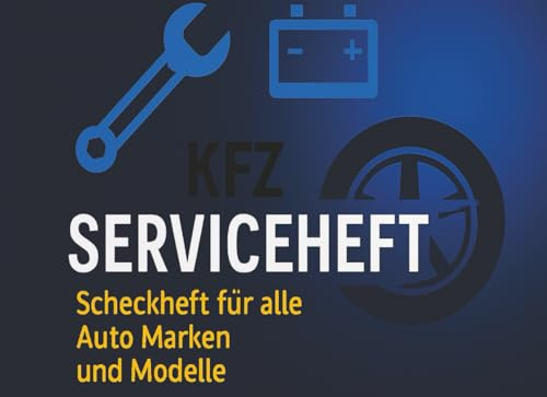 KfZ Serviceheft: Serviceheft für alle Marken und Modelle | 50 Seiten ... -23-