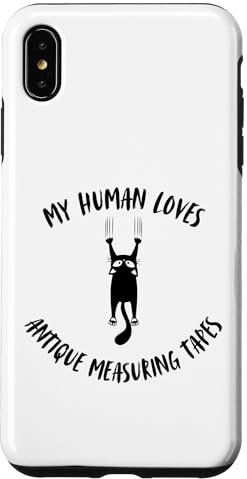 Hülle für iPhone XS Max My Human Loves Antike Maßbänder – Katzenparent Hobby